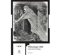 Whitechapel, 1888. I delitti di Jack The Ripper