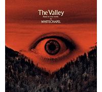 Whitechapel - The Valley