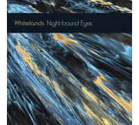 Whitelands Night-bound Eyes Are Blind to the Day (Vinyl LP)