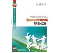 Whitelaw Kelso BrightRED Study Guide CfE Advanced Higher French (Tascabile)