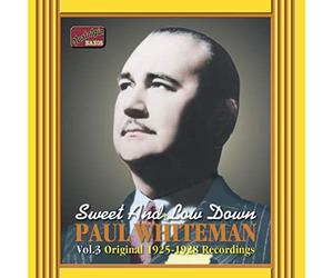 Whiteman Paul - SWEET AND LOW DOWN