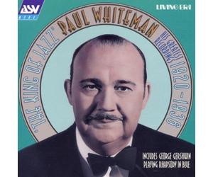 Whiteman,Paul - The King of Jazz