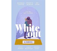 Whiteout: a novel - Clayton Dhonielle, Jackson Tiffany D., Stone Ni