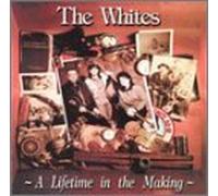 Whites - Lifetime in The Making