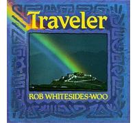 WHITESIDES-WOO, ROB - TRAVELER