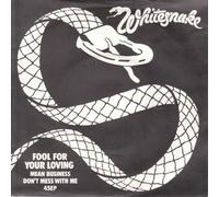 WHITESNAKE - FOOL FOR YOUR LOVING 7in (32661)
