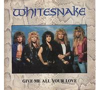 Whitesnake - GIVE ME ALL YOUR LOVE 12" SINGLE UK EMI 1987