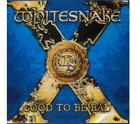 WHITESNAKE - GOOD TO BE BAD + 2