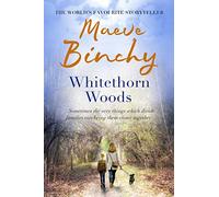 Whitethorn Woods: A town resisting change, a community hiding secrets... From the No.1 bestselling author