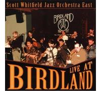 Whitfield, Scott Jazz Orchestra - Live At Birdland!