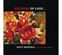 Whitfield, Scott - Speaking Of Love