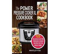 Whitley Fox Power Pressure Cooker XL Cookbook (Tascabile)