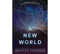 Whitley Strieber A New World (Tascabile)