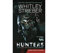 Whitley Strieber Hunters (Tascabile) Alien Hunter