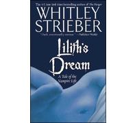 Whitley Strieber Lilith's Dream (Tascabile)