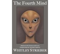 Whitley Strieber The Fourth Mind (Tascabile)