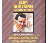 Whitman, Slim - Greatest Hits