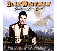 Slim Whitman - Indian Love Call