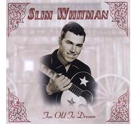 Whitman Slim - Too Old to Dream