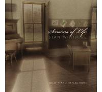 Whitmire, Stan - Seasons Of Life: Solo Piano Reflections
