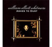 Whitmore, William Elliott - Ashes To Dust