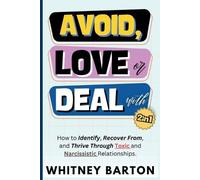 Whitney Barton Avoid, Love or Deal With? (2 in 1) (Tascabile)