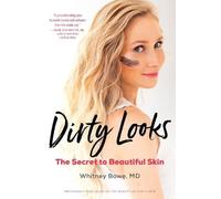 Whitney Bowe Dirty Looks (Tascabile)