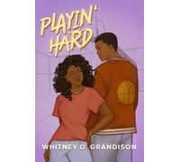 Whitney D. Grandison Playin' Hard (Tascabile)