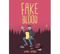 Whitney Gardner Fake Blood (Tascabile)