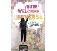 Whitney Gardner You're Welcome, Universe (Tascabile)