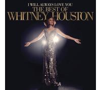 WHITNEY HOUSTON - I WILL ALWAYS LOVE YOU: BEST O
