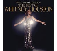 Whitney Houston I Will Always Love You: The Best of Whitney Houston (CD)