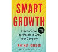 Whitney Johnson Smart Growth (Copertina rigida)