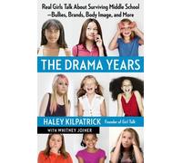 Whitney Joiner Haley Kilpatrick The Drama Years (Tascabile)