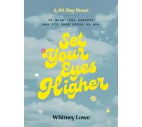 Whitney Lowe Set Your Eyes Higher (Copertina rigida)