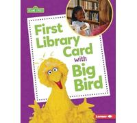 Whitney Sanderson First Library Card with Big Bird (Tascabile)