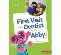 Whitney Sanderson First Visit to the Dentist with Abby (Tascabile)