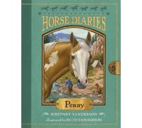 Whitney Sanderson Ruth Sanderson Horse Diaries #16: Penny (Copertina rigida)