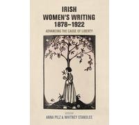 Whitney Standlee Irish Women's Writing, 1878-1922 (Copertina rigida)