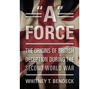 Whitney T Bendeck PhD. "A" Force (Copertina rigida)