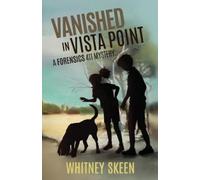Whitney V Skeen Vanished in Vista Point (Tascabile)