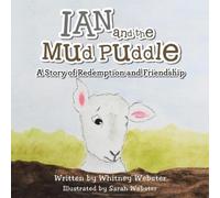 Whitney Webster Ian and the Mud Puddle (Tascabile)