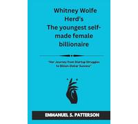 Whitney Wolfe Herd’s The youngest self-made female billionaire: “Her Journey from Startup Struggles to Billion-Dollar Success”