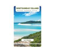 WHITSUNDAY ISLAND REISEFÜHRER 2025