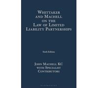 Whittaker and Machell on the Law of Limited Liability Partnerships