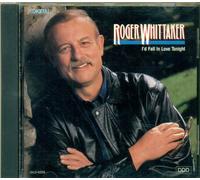 Whittaker,Roger - I'd Fall In Love Tonight [Import anglais]