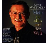 Whittaker, Roger - Mehr Als Alles Auf Der