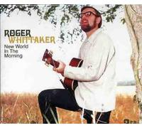 Whittaker, Roger - New World In The Morning (2 CD)