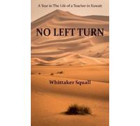 Whittaker Squall No Left Turn (Tascabile)