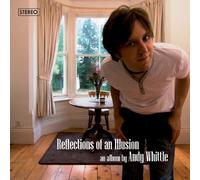 WHITTLE, ANDY - REFLECTIONS OF AN..
